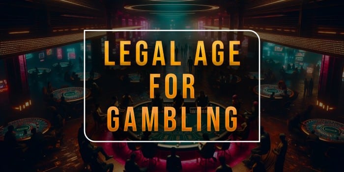 legal-age-gambling-and-casinos-blog-post